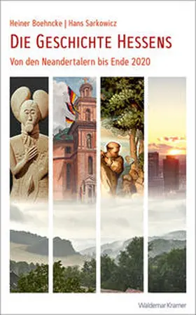 Boehncke / Sarkowicz / Mühlhausen |  Die Geschichte Hessens | Buch |  Sack Fachmedien