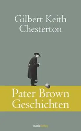 Chesterton | Pater Brown Geschichten | Buch | 978-3-7374-0954-4 | www.sack.de