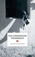 Schubert |  Das literarische Katzenbuch | Buch |  Sack Fachmedien