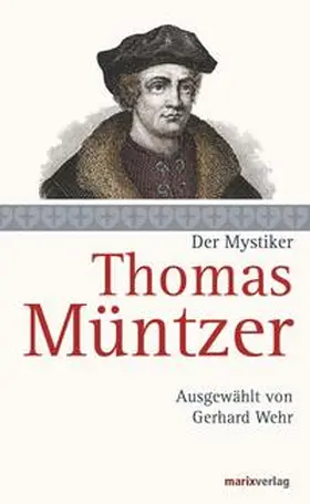 Müntzer / Wehr | Thomas Müntzer | Buch | 978-3-7374-0966-7 | www.sack.de