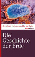 Hubmann / Fritz |  Die Geschichte der Erde | Buch |  Sack Fachmedien