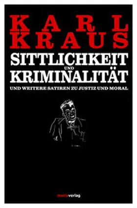 Kraus / Kern | Sittlichkeit und Kriminalität | Buch | 978-3-7374-1049-6 | www.sack.de