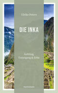 Peters |  Die Inka | Buch |  Sack Fachmedien