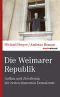Dreyer / Braune |  Die Weimarer Republik | Buch |  Sack Fachmedien