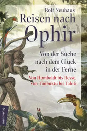 Neuhaus |  Reisen nach Ophir | Buch |  Sack Fachmedien