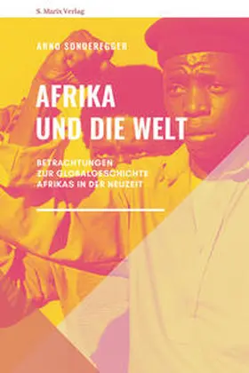 Sonderegger |  Afrika und die Welt | Buch |  Sack Fachmedien