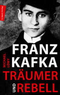 Löwy |  Franz Kafka - Träumer und Rebell | Buch |  Sack Fachmedien