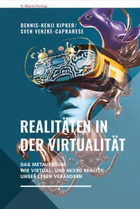 Kipker / Venske-Caprarese |  Realitäten in der Virtualität | Buch |  Sack Fachmedien