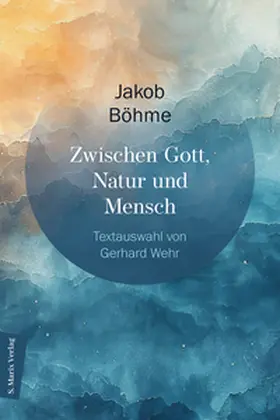 Böhme / Wehr |  Zwischen Gott, Natur und Mensch | Buch |  Sack Fachmedien