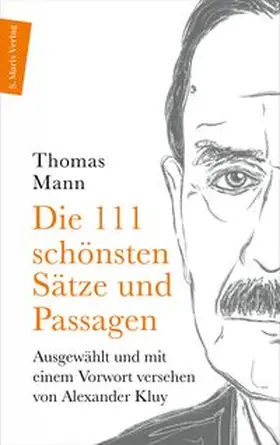 Mann / Kluy |  Die 111 schönsten Sätze und Passagen | Buch |  Sack Fachmedien