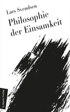Svendsen | Philosophie der Einsamkeit | Buch | 978-3-7374-1326-8 | www.sack.de