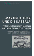 Luther / Morgenstern |  Martin Luther und die Kabbala | Buch |  Sack Fachmedien