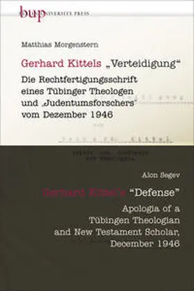 Morgenstern / Segev |  Gerhard Kittels Verteidigung | Gerhard Kittel’s Defence | Buch |  Sack Fachmedien