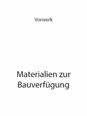 Vorwerk |  Materialien zur Bauverfügung | eBook | Sack Fachmedien