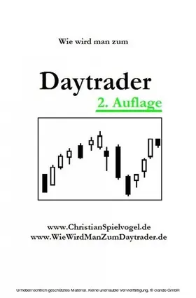 Spielvogel |  Wie wird man zum Daytrader | eBook | Sack Fachmedien