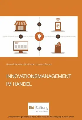 Funck / Gutknecht / Stumpf |  Innovationsmanagement im Handel | eBook | Sack Fachmedien