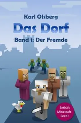 Olsberg |  Das Dorf / Das Dorf Band 1: Der Fremde | Buch |  Sack Fachmedien