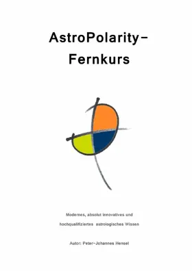 Hensel / Reiter |  AstroPolarity-Fernkurs | eBook | Sack Fachmedien