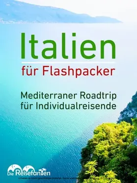 Bode / Eckern |  Italien für Flashpacker | eBook | Sack Fachmedien