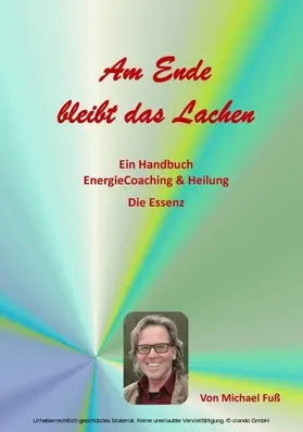 Fuss |  Am Ende bleibt das Lachen | eBook | Sack Fachmedien