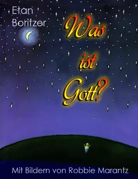 Boritzer |  Was ist Gott? | eBook | Sack Fachmedien