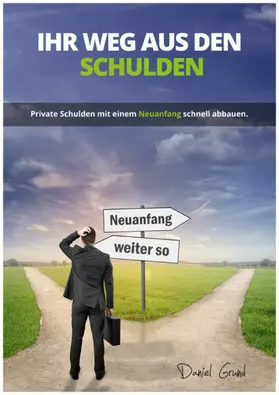 Grund |  Ihr Weg aus den Schulden | eBook | Sack Fachmedien