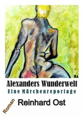Ost |  Alexanders Wunderwelt | eBook | Sack Fachmedien