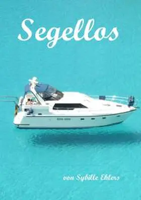 Ehlers |  Segellos | Buch |  Sack Fachmedien