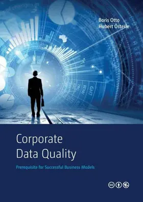 Otto / Österle |  Corporate Data Quality | eBook | Sack Fachmedien