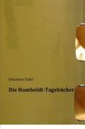 Stahl |  Die Humboldt-Tagebücher | Buch |  Sack Fachmedien