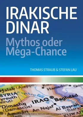 Straub |  Irakische Dinar - Mythos oder Mega-Chance | eBook | Sack Fachmedien