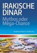 Straub |  Irakische Dinar - Mythos oder Mega-Chance | eBook | Sack Fachmedien