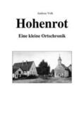 Volk |  Hohenrot - eine kleine Ortschronik | Buch |  Sack Fachmedien