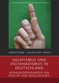 Biene / Junk |  Salafismus und Dschihadismus in Deutschland | Buch |  Sack Fachmedien