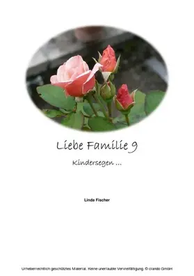 Fischer |  Liebe Familie 9 | eBook | Sack Fachmedien