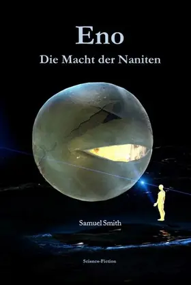 Smith |  Eno - Die Macht der Naniten | eBook | Sack Fachmedien