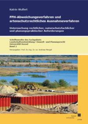 Wulfert | FFH-Abweichungsverfahren und artenschutzrechtliches Ausnahmeverfahren | Buch | 978-3-7376-0090-3 | sack.de