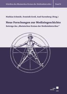 Schmidt / Groß / Karenberg | Neue Forschungen zur Medizingeschichte | Buch | 978-3-7376-0232-7 | sack.de
