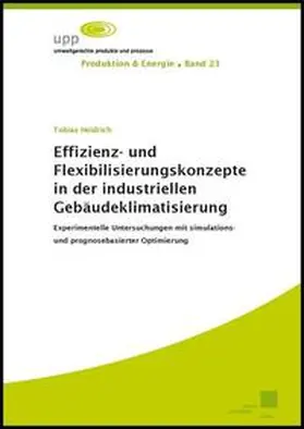Heidrich |  Effizienz- und Flexibilisierungskonzepte in der industriellen Gebäudeklimatisierung | Buch |  Sack Fachmedien