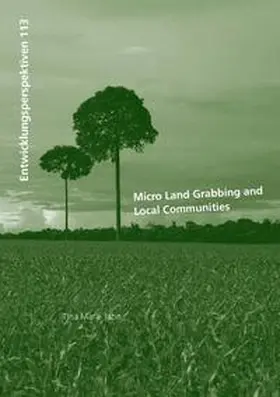 Jahn |  Micro Land Grabbing and Local Communities | Buch |  Sack Fachmedien