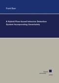 Beer |  A Hybrid Flow-based Intrusion Detection System Incorporating Uncertainty | Buch |  Sack Fachmedien