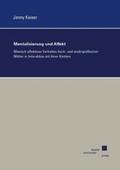 Jenny Kaiser |  Mentalisierung und Affekt | Buch |  Sack Fachmedien