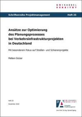 Sözüer | Ansätze zur Optimierung des Planungsprozesses bei Verkehrsinfrastrukturprojekten in Deutschland | Buch | 978-3-7376-5061-8 | sack.de