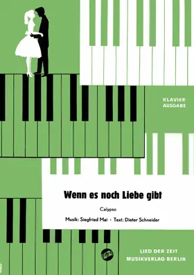Schneider / Mai / Gollasch |  Wenn es noch Liebe gibt | eBook | Sack Fachmedien