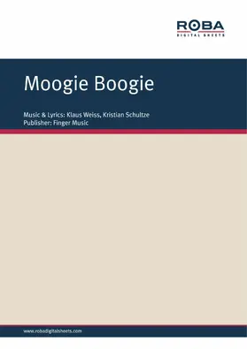 Weiss / Schultze |  Moogie Boogie | eBook | Sack Fachmedien