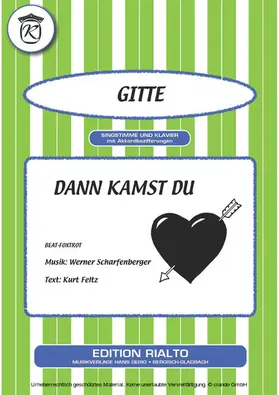 Scharfenberger / Feltz |  Dann kamst du | eBook | Sack Fachmedien