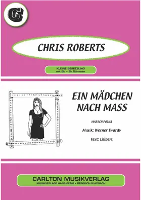 Twardy / Roberts |  Ein Mädchen nach Mass | eBook | Sack Fachmedien