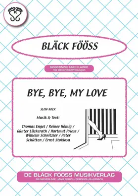 Engel / Hömig / Lückerath |  Bye, Bye, my Love | eBook | Sack Fachmedien