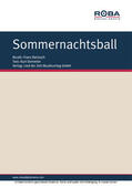 Bartzsch / Demmler / Fischer |  Sommernachtsball | eBook | Sack Fachmedien