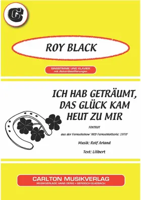 Arland | Ich hab geträumt, das Glück kam heut zu mir | E-Book | www.sack.de
